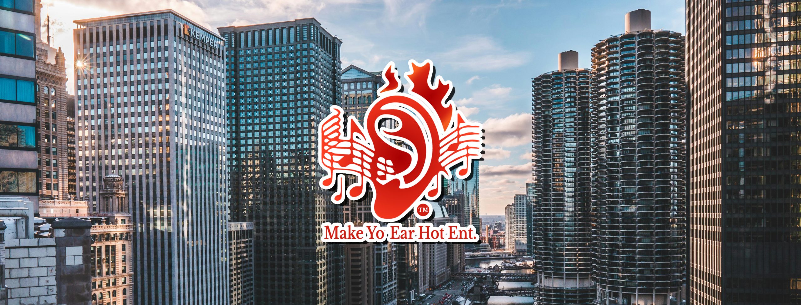 Make Yo Ear Hot record label logo over downtown Chicago skyline